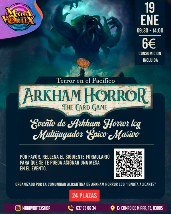 ARKHAM HORROR - TERROR EN EL PACÍFICO - EVENTO MULTIJUGADOR EPICO MASIVO