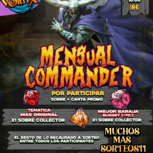 MENSUAL MTG COMMANDER - MANA VORTEX